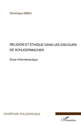 Religion et éthique dans les discours de Schleiermacher