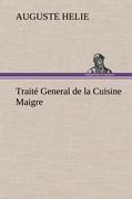 Traité General de la Cuisine Maigre