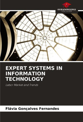 EXPERT SYSTEMS IN INFORMATION TECHNOLOGY
