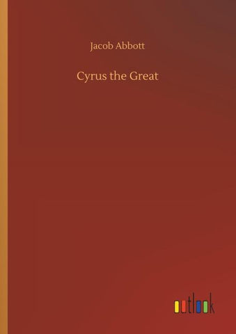 Cyrus the Great
