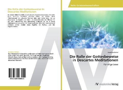 Die Rolle der Gottesbeweise in Descartes Meditationen