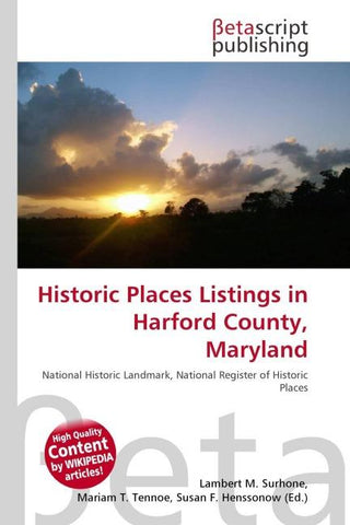 Historic Places Listings in Harford County, Maryland