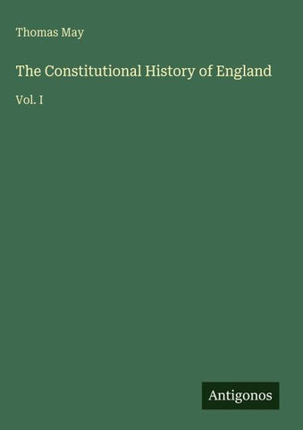 The Constitutional History of England