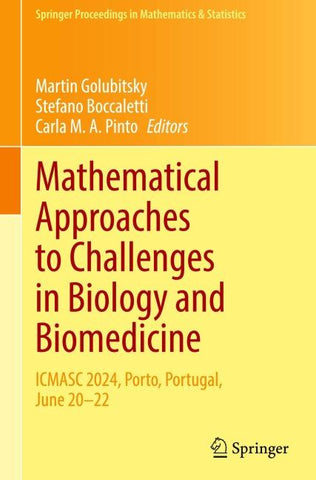Mathematical Approaches to Challenges in Biology and Biomedicine