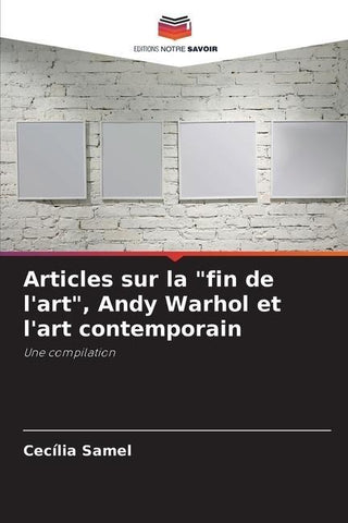 Articles sur la "fin de l'art", Andy Warhol et l'art contemporain