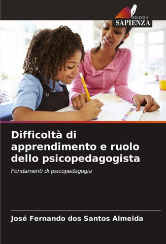Difficoltà di apprendimento e ruolo dello psicopedagogista