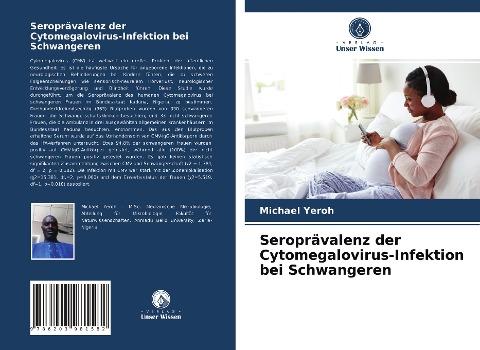 Seroprävalenz der Cytomegalovirus-Infektion bei Schwangeren