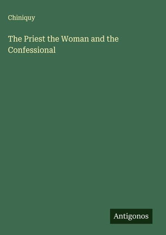 The Priest the Woman and the Confessional