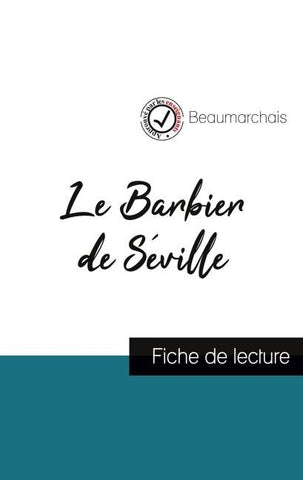 Le Barbier de Séville de Beaumarchais (fiche de lecture et analyse complète de l'oeuvre)