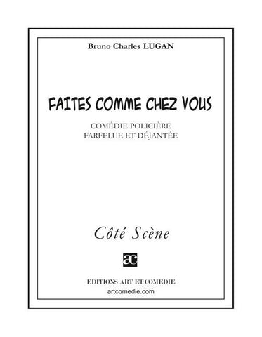 Faites comme chez vous