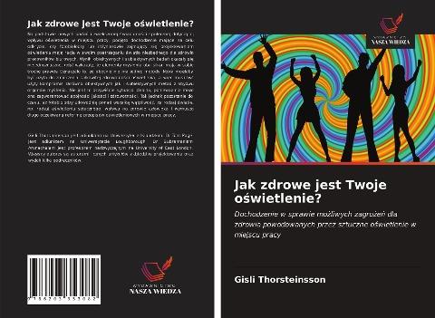 Jak zdrowe jest Twoje o¿wietlenie?