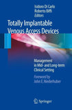 Totally Implantable Venous Access Devices
