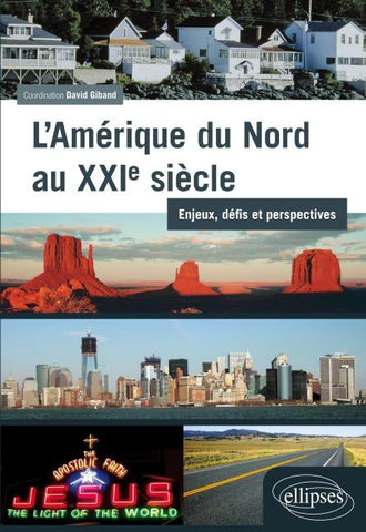 L'Amérique du Nord au XXIe siècle : enjeux, défis et perspectives