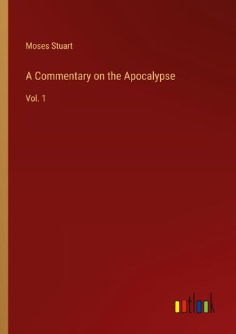 A Commentary on the Apocalypse