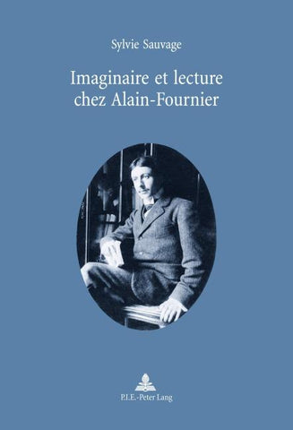 Imaginaire et lecture chez Alain-Fournier