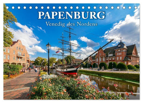 Papenburg - Venedig des Nordens (Tischkalender 2026 DIN A5 quer), CALVENDO Monatskalender