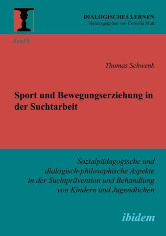 Sport und Bewegungserziehung in der Suchtarbeit