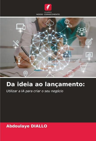 Da ideia ao lançamento: