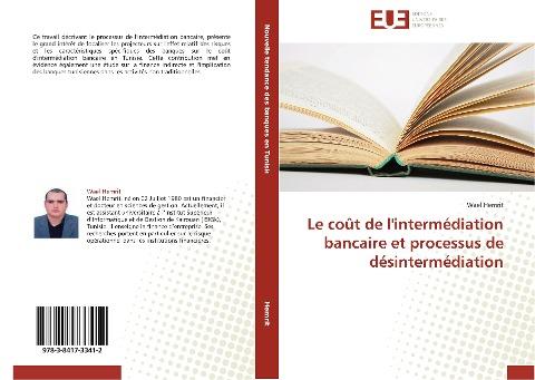 Le coût de l'intermédiation bancaire et processus de désintermédiation