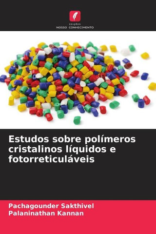 Estudos sobre polímeros cristalinos líquidos e fotorreticuláveis