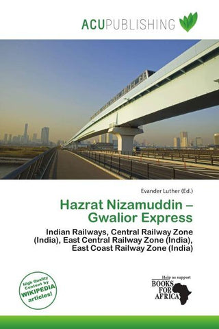 Hazrat Nizamuddin - Gwalior Express
