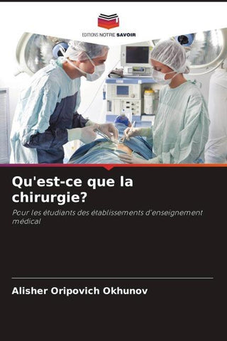 Qu'est-ce que la chirurgie?