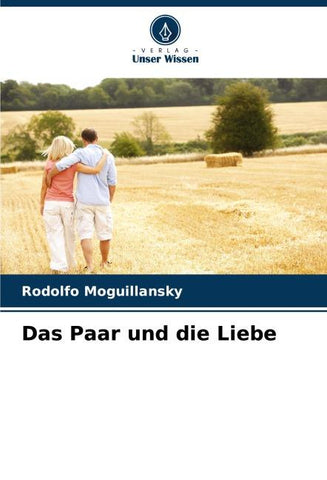 Das Paar und die Liebe