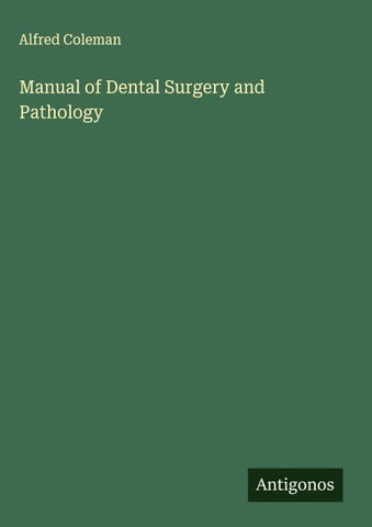 Manual of Dental Surgery and Pathology