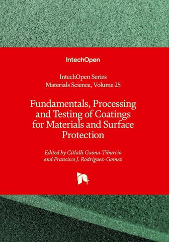 Fundamentals, Processing and Testing of Coatings for Materials and Surface Protection
