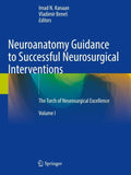 Neuroanatomy Guidance to Successful Neurosurgical Interventions
