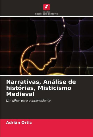 Narrativas, Análise de histórias, Misticismo Medieval