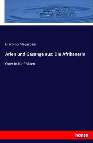 Arien und Gesange aus: Die Afrikanerin