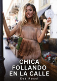 Chica follando en la Calle