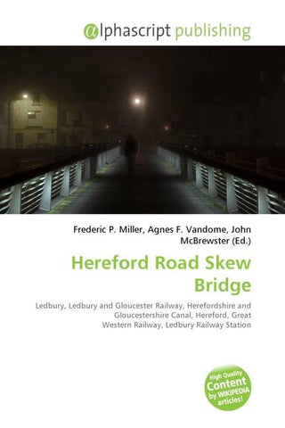 Hereford Road Skew Bridge