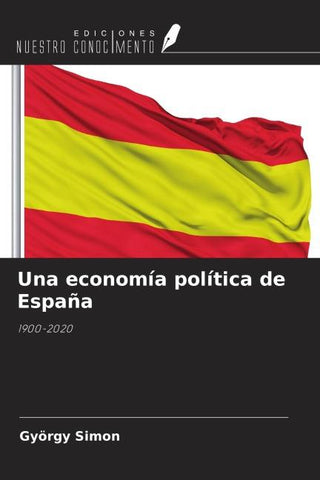 Una economía política de España