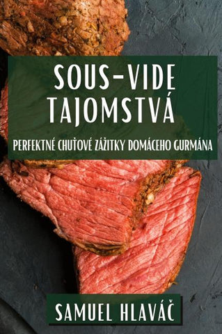 Sous-Vide Tajomstvá