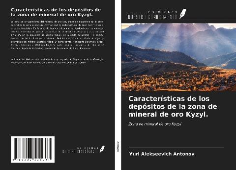Características de los depósitos de la zona de mineral de oro Kyzyl.