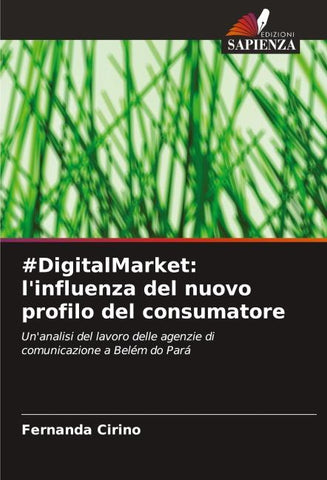 #DigitalMarket: l'influenza del nuovo profilo del consumatore