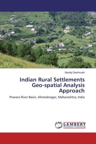 Indian Rural Settlements Geo-spatial Analysis Approach