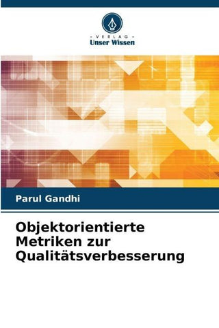 Objektorientierte Metriken zur Qualitätsverbesserung