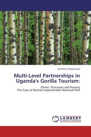 Multi-Level Partnerships in Uganda's Gorilla Tourism: