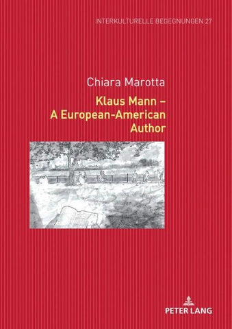 Klaus Mann – A European-American Author