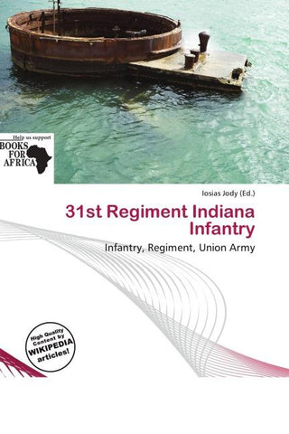 31st Regiment Indiana Infantry