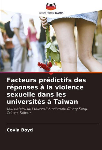 Facteurs prédictifs des réponses à la violence sexuelle dans les universités à Taiwan