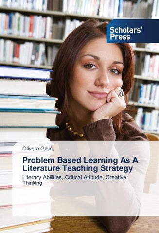 Problem Based Learning As A Literature Teaching Strategy