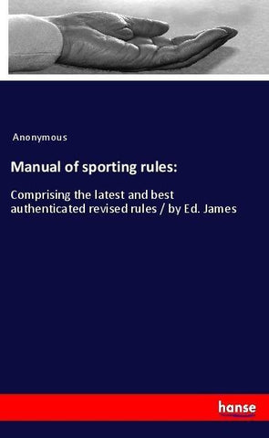 Manual of sporting rules: