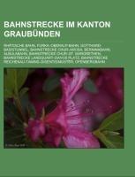 Bahnstrecke im Kanton Graubünden