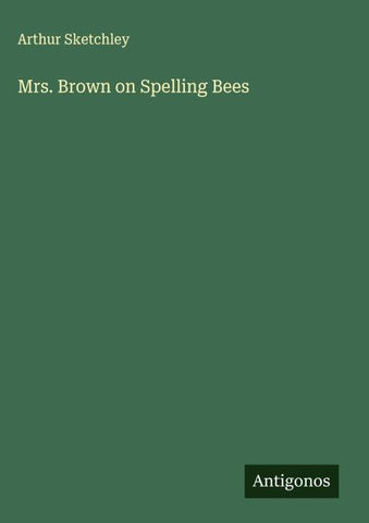 Mrs. Brown on Spelling Bees