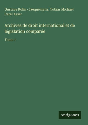 Archives de droit international et de législation comparée