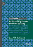 Individual Rights over Economic Equality